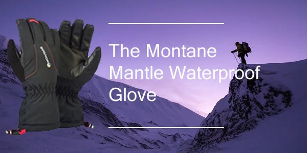 Be Prepared with the Best Accessories: The Montane Mantle Glove