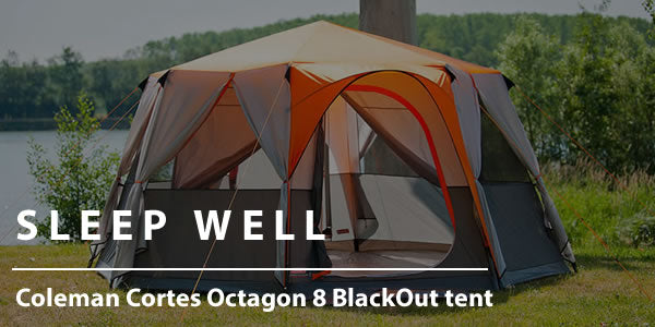 Sleep well in the Coleman Cortes Octagon 8 BlackOut tent